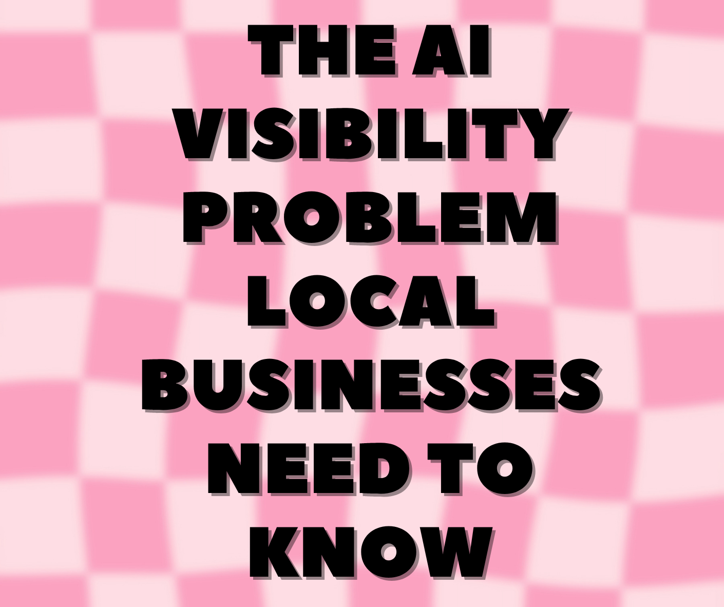 The AI Visibility Problem Local Businesses Need to Know